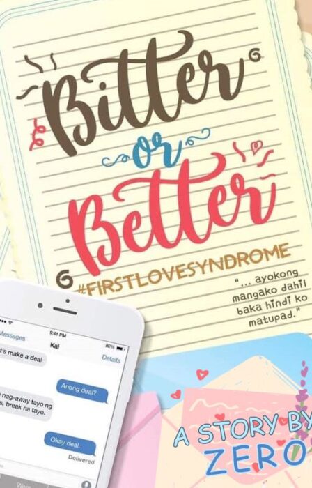 Bitter or Better 1: #FirstLoveSyndrome